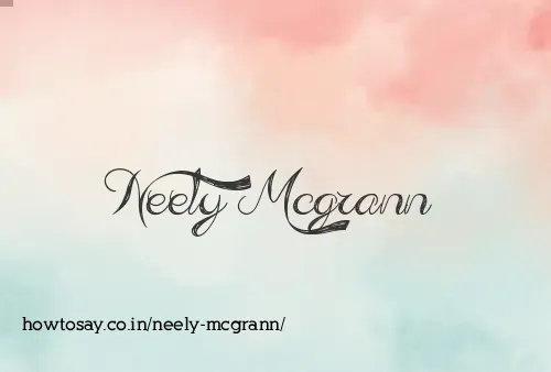 Neely Mcgrann