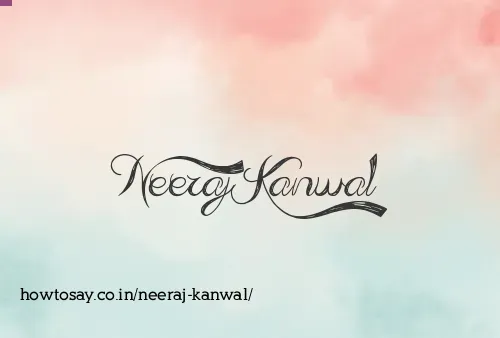 Neeraj Kanwal