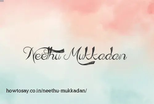 Neethu Mukkadan