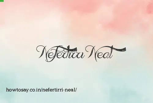 Nefertirri Neal