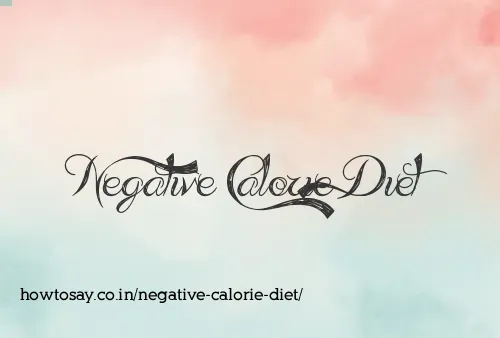 Negative Calorie Diet