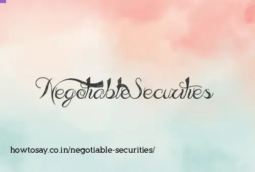 Negotiable Securities