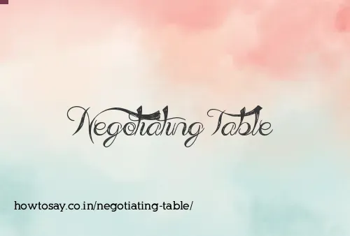 Negotiating Table