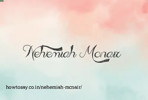 Nehemiah Mcnair