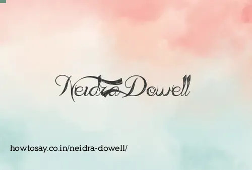 Neidra Dowell