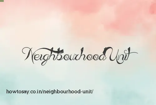 Neighbourhood Unit