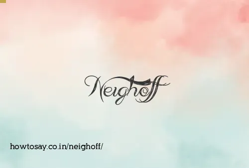 Neighoff