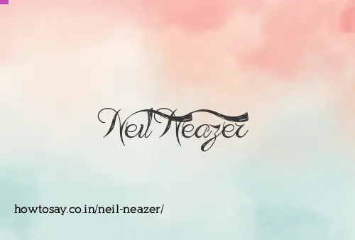 Neil Neazer