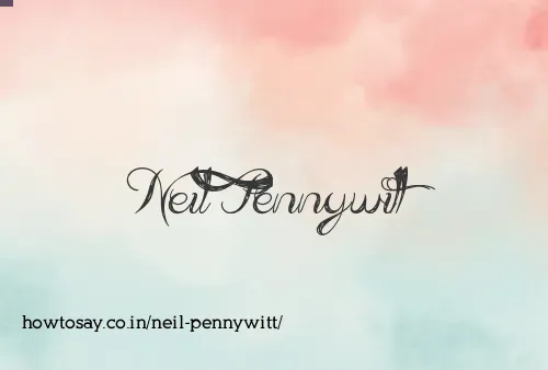 Neil Pennywitt