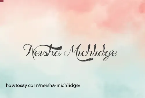 Neisha Michlidge