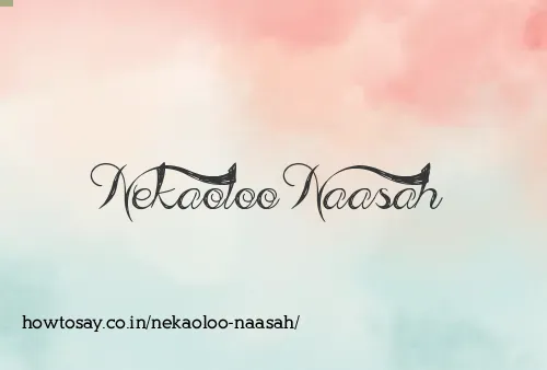 Nekaoloo Naasah