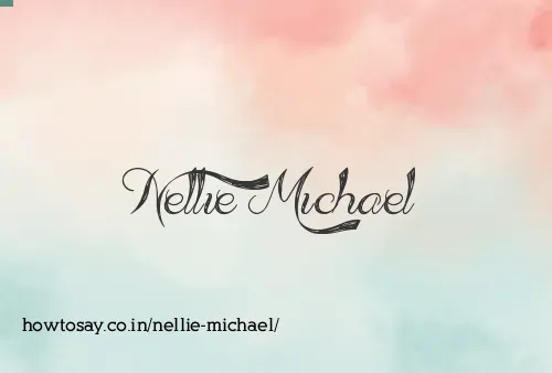 Nellie Michael