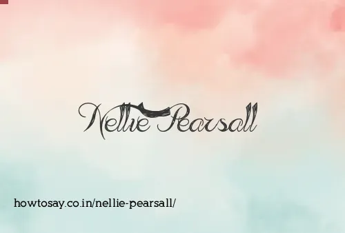 Nellie Pearsall