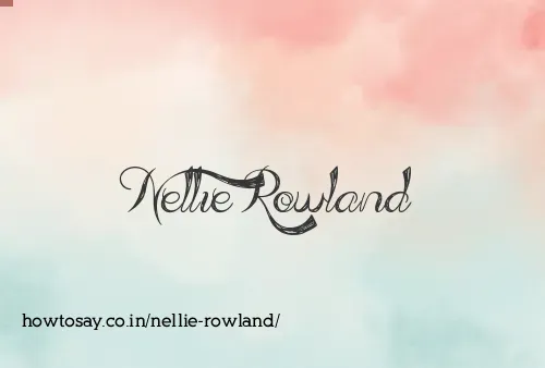 Nellie Rowland