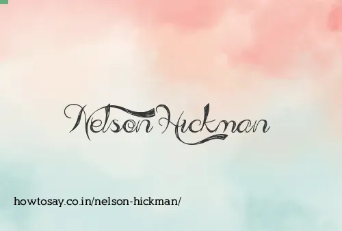 Nelson Hickman