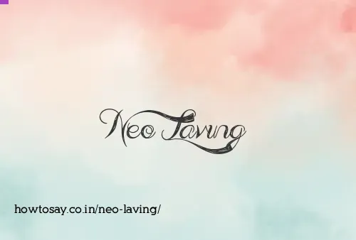 Neo Laving