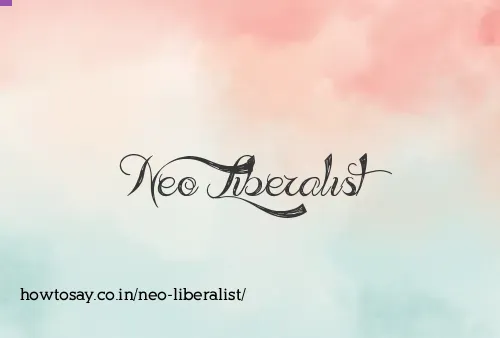 Neo Liberalist