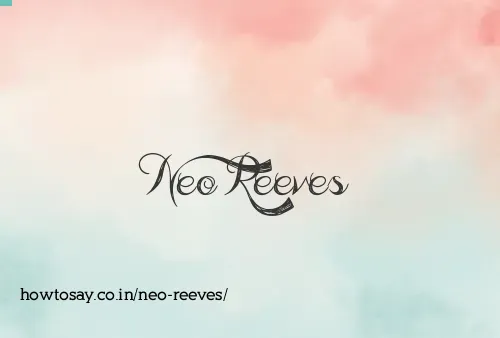 Neo Reeves