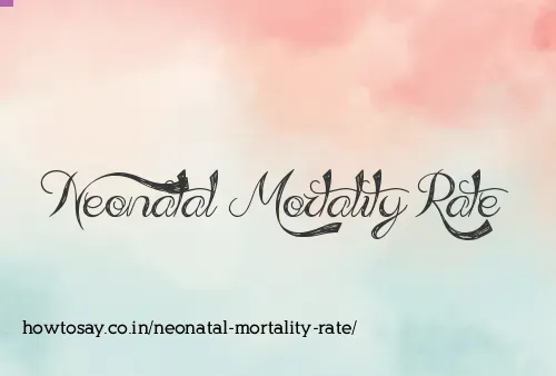 Neonatal Mortality Rate