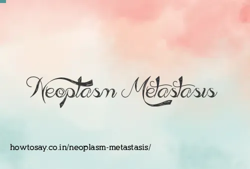 Neoplasm Metastasis