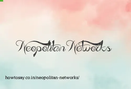 Neopolitan Networks