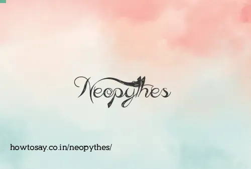 Neopythes