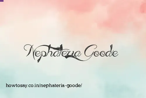 Nephateria Goode