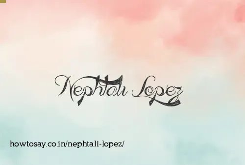 Nephtali Lopez