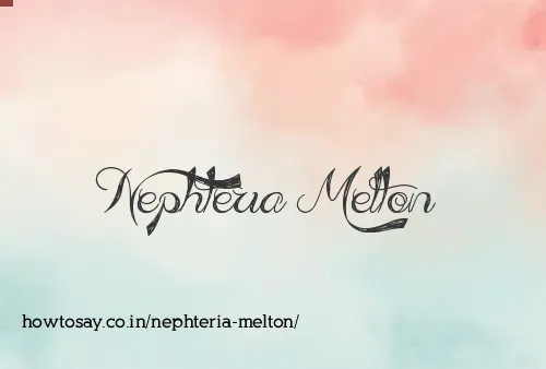 Nephteria Melton