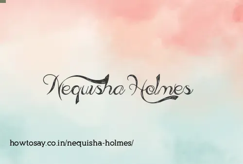 Nequisha Holmes