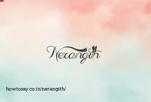Nerangith
