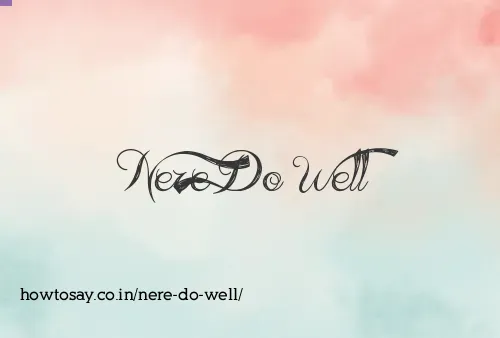 Nere Do Well