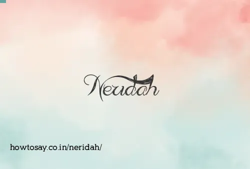 Neridah