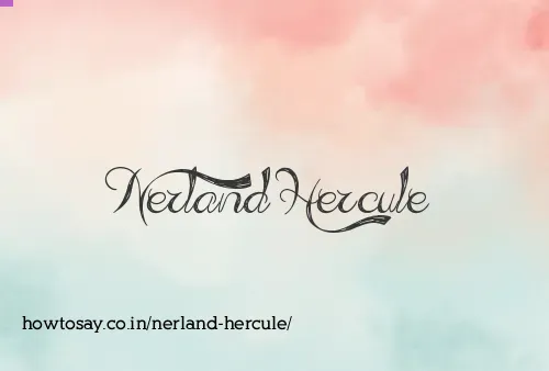 Nerland Hercule