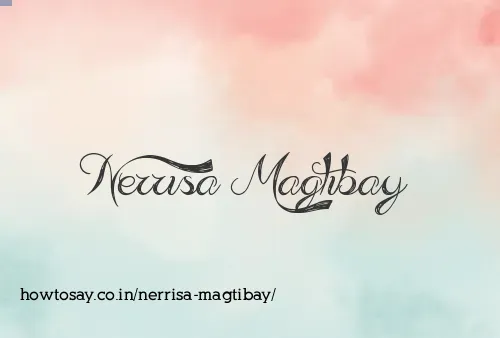 Nerrisa Magtibay