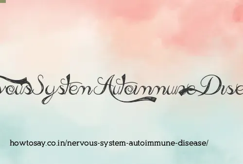Nervous System Autoimmune Disease
