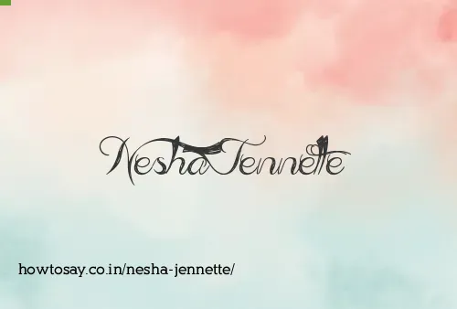 Nesha Jennette
