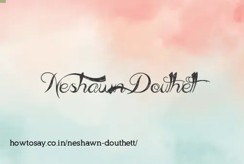 Neshawn Douthett