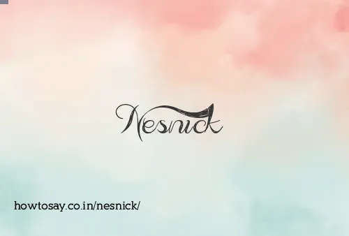 Nesnick