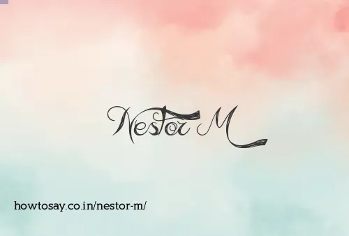 Nestor M