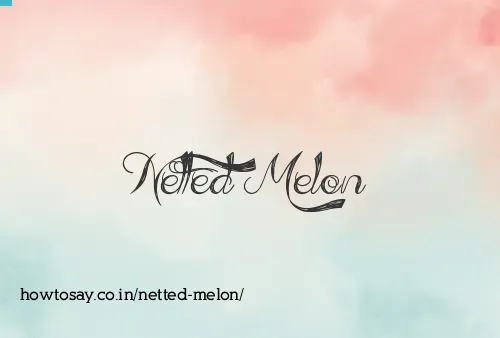 Netted Melon