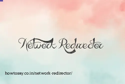 Network Redirector