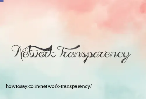 Network Transparency