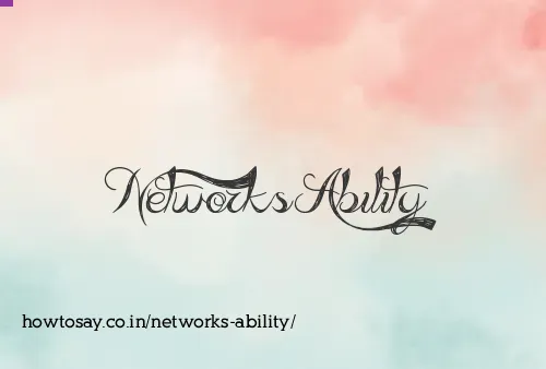 Networks Ability