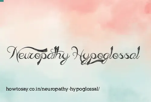 Neuropathy Hypoglossal