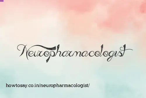 Neuropharmacologist