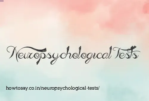 Neuropsychological Tests