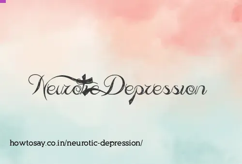 Neurotic Depression
