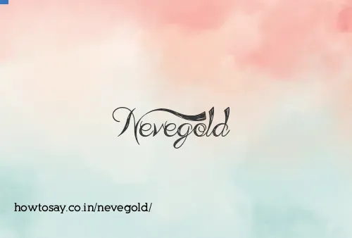 Nevegold