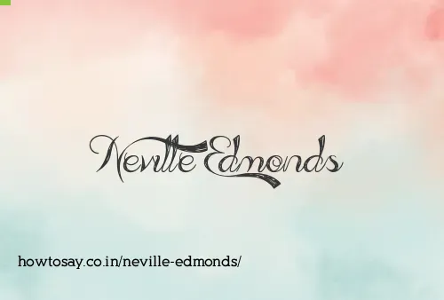 Neville Edmonds